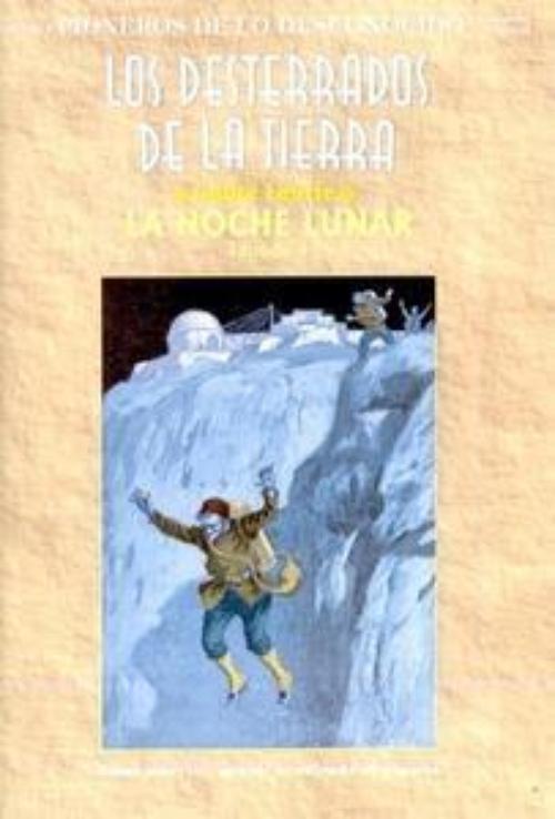 Desterrados de la Tierra 4. La noche lunar, Los.