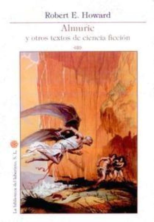 Almuric y otros relatos de ciencia ficción.
