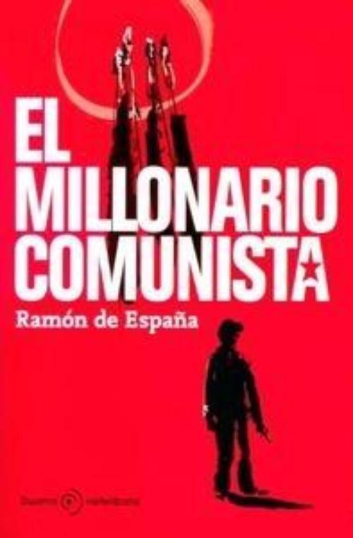 Millonario comunista, El. 