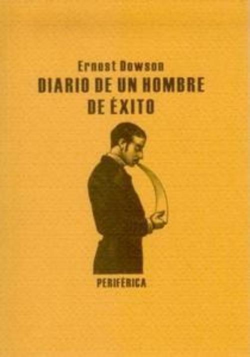 Diario de un hombre de éxito. 