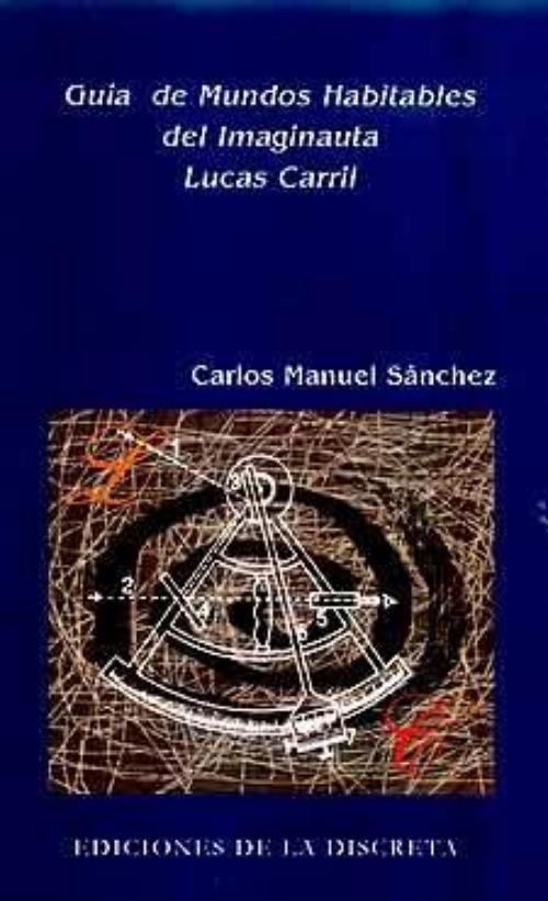 Guía de mundos habitables del imaginauta Lucas Carril. 