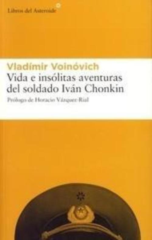 Vida e insólitas aventuras del soldado Ivan Chonkin