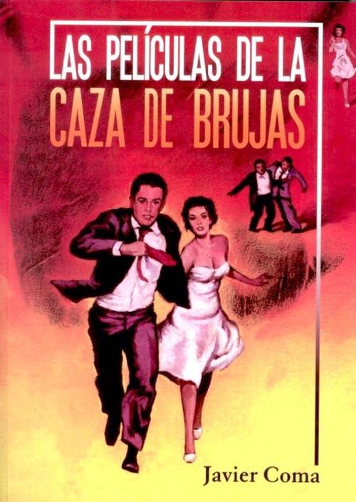 Películas de la caza de brujas, Las. 