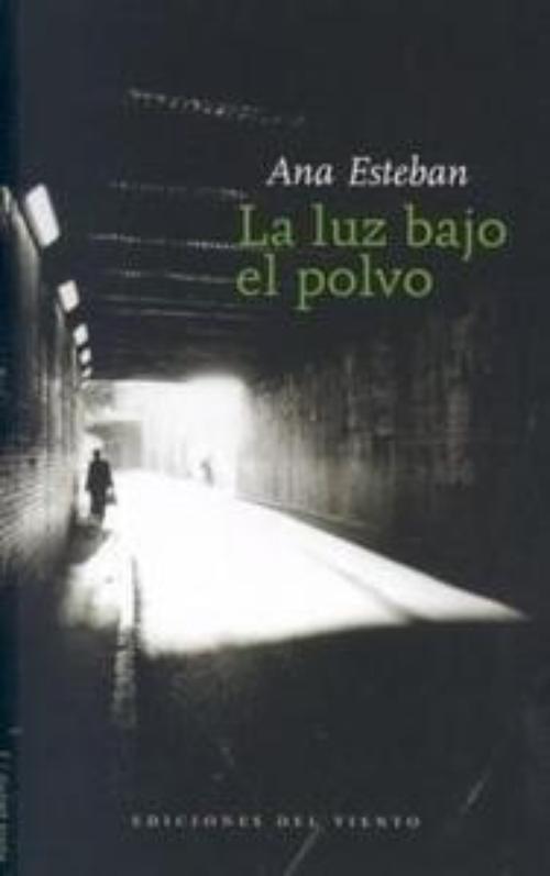 Luz bajo el polvo, La