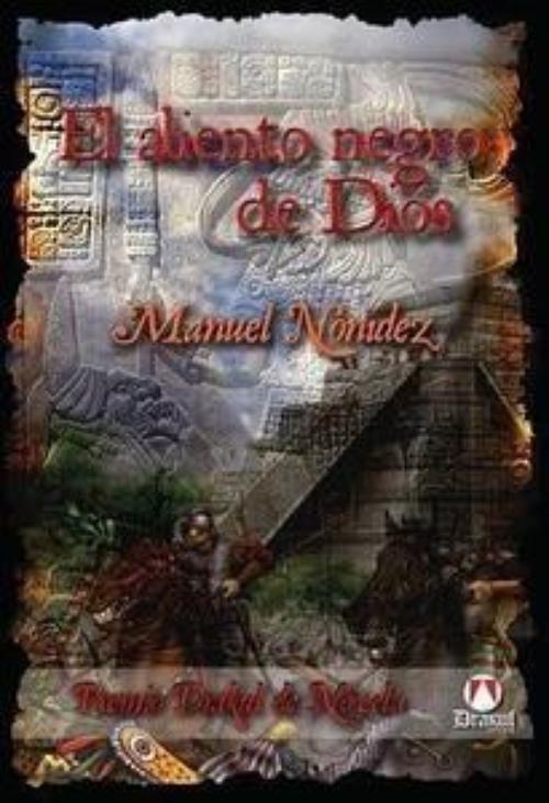 Aliento negro de Dios, El