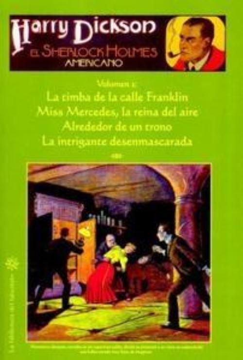 Harry Dickson. El Sherlock Holmes americano. Volumen II.