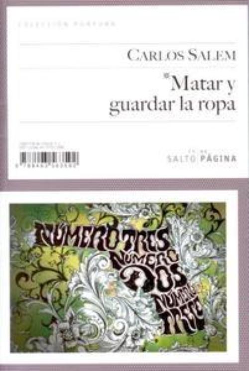 Matar y guardar la ropa.
