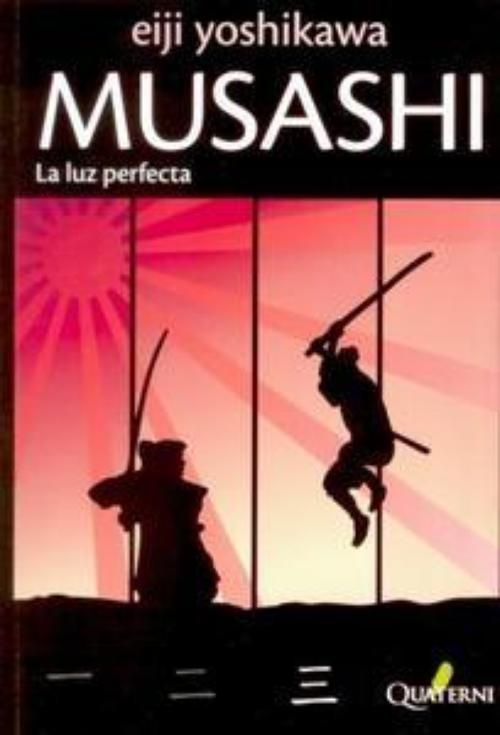Musashi 3. La luz perfecta.