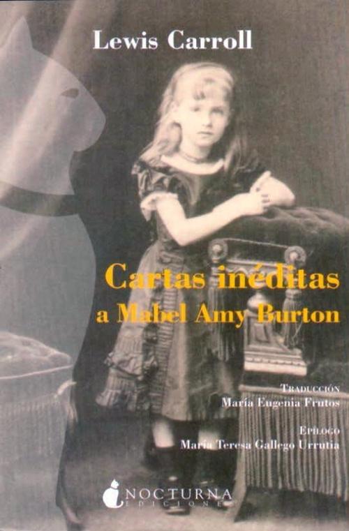 Cartas inéditas a Mabel Amy Burton. 