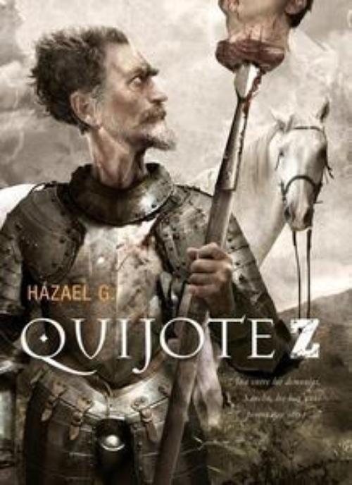 Quijote Z : ingenioso Hidalgo Don Quijote de la Mancha.