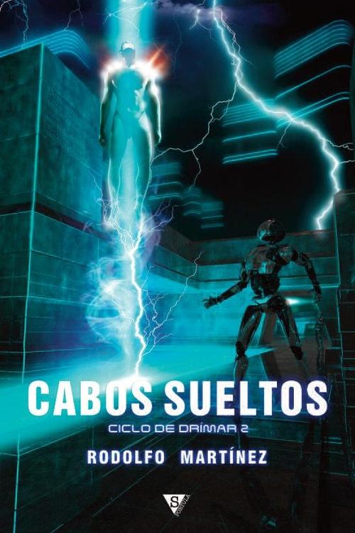 Cabos sueltos. Ciclo de Drímar 2