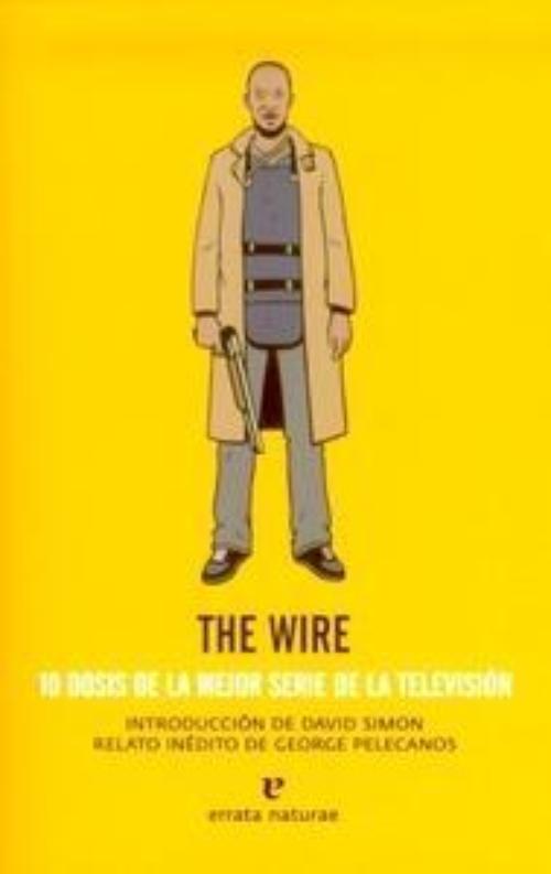 The Wire. 10 dosis de la mejor serie de la televisión