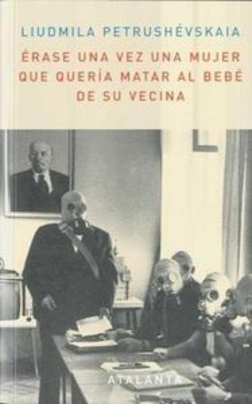 Erase una vez una mujer que quería matar al bebé de su vecina.