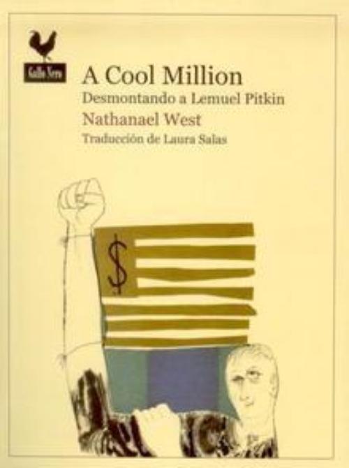 A Cool Million. Desmontando a Lemuel Pitkin. 