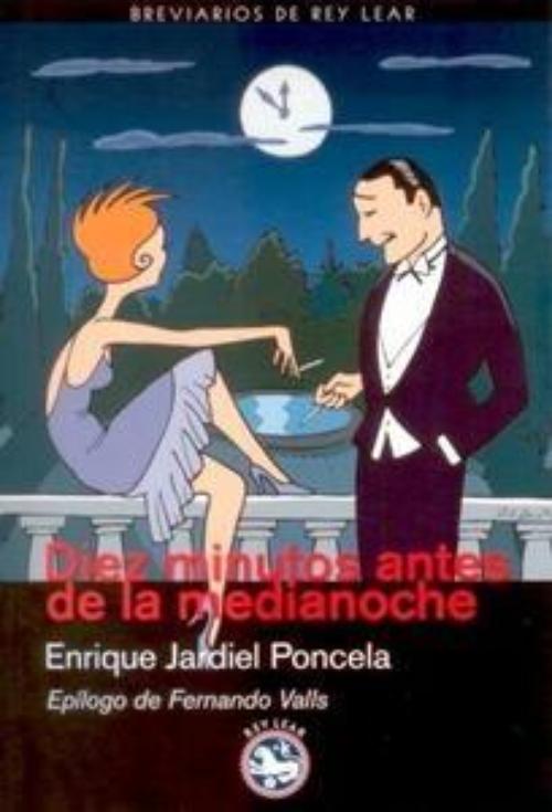 Diez minutos antes de la medianoche. Novela para muchachas y para hombres tímidos