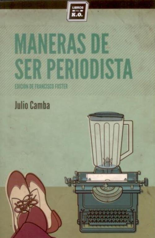 Maneras de ser periodista