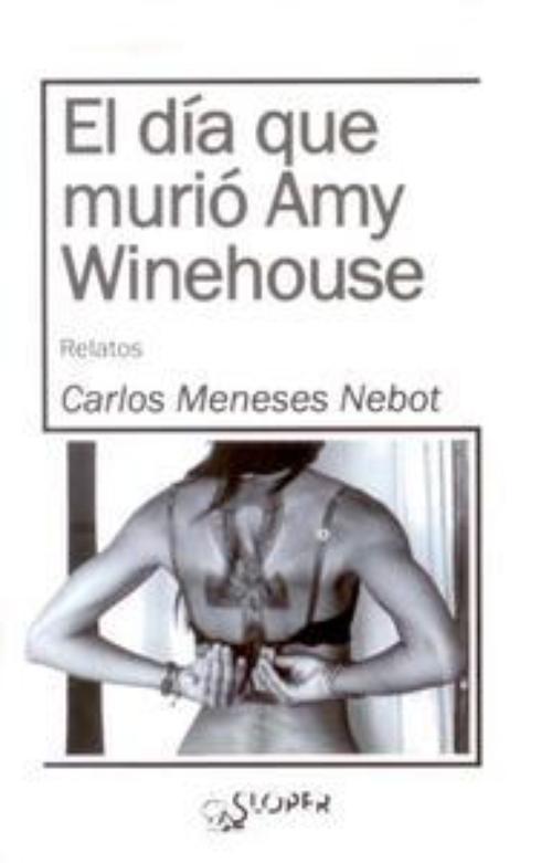 Día que murió Amy Winehouse, El