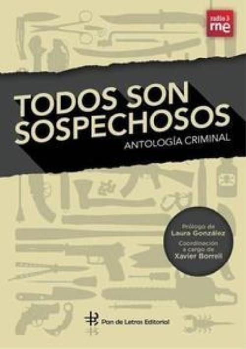 Todos son sospechosos. Antología criminal