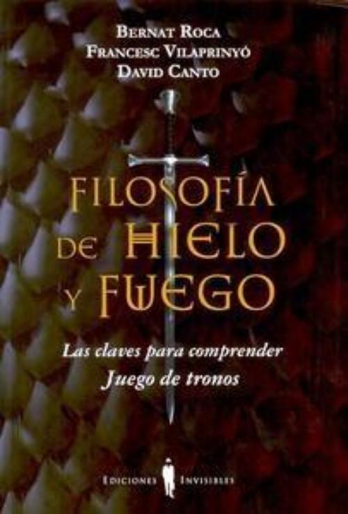 Filosofía de hielo y fuego