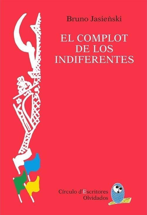 Complot de los indiferentes, El