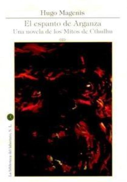 Espanto de Arganza, El. Una novela de los Mitos de Cthulhu