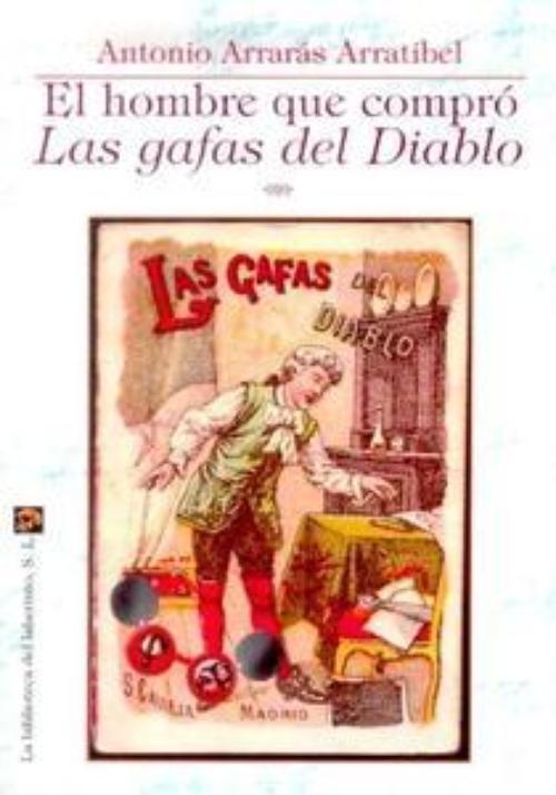 Hombre que compró "Las gafas del Diablo", El.