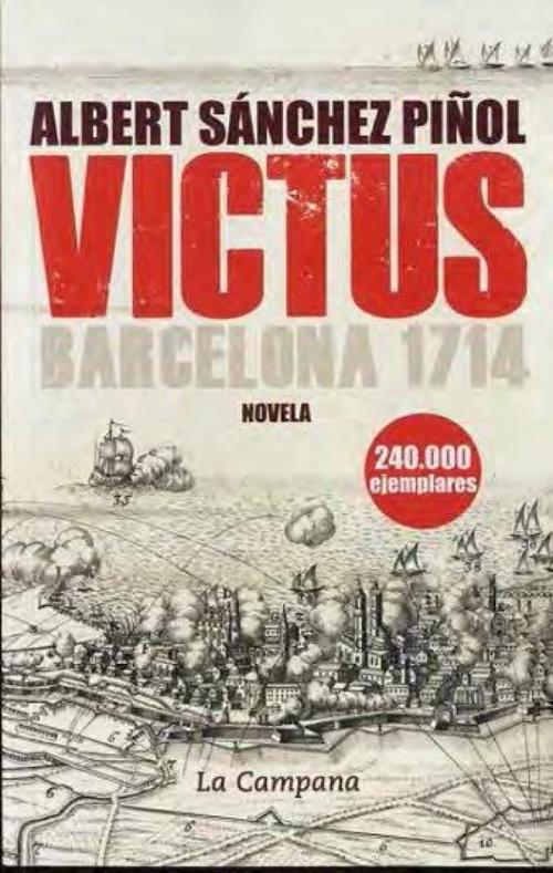 Victus. Barcelona 1714.
