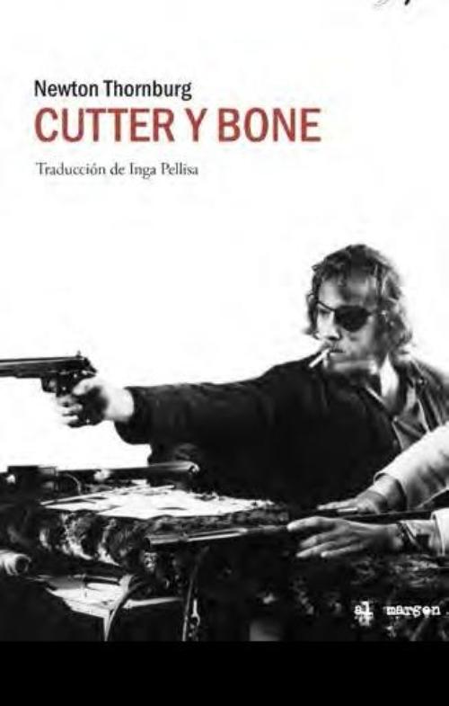 Cutter y Bone.