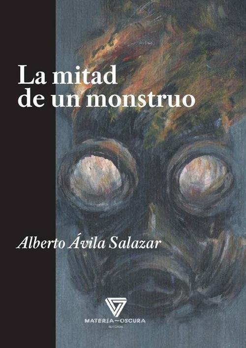 Mitad de un monstruo, La. 