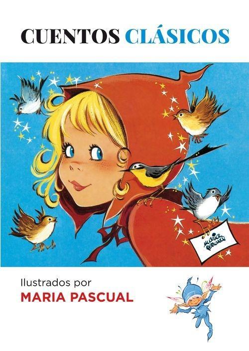 Cuentos clásicos ilustrados por María Pascual