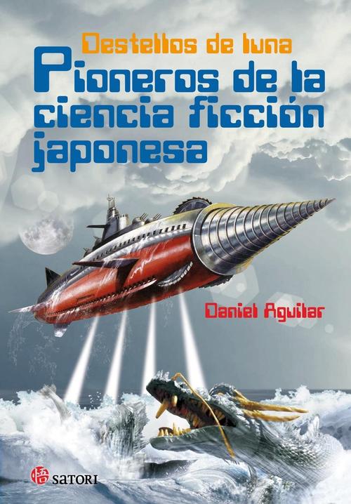 Destellos de luna. Pioneros de la ciencia ficción japonesa