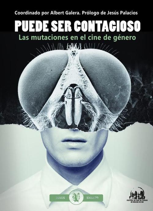 Puede ser contagioso. Las mutaciones en el cine de género.