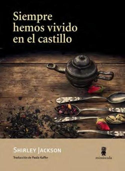Siempre hemos vivido en el castillo.