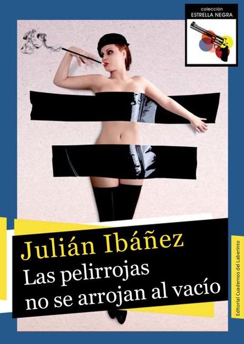 Pelirrojas no se arrojan al vacío, Las.