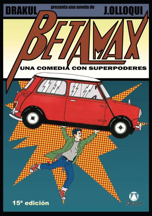 Betamax. Una comedia con superpoderes. 