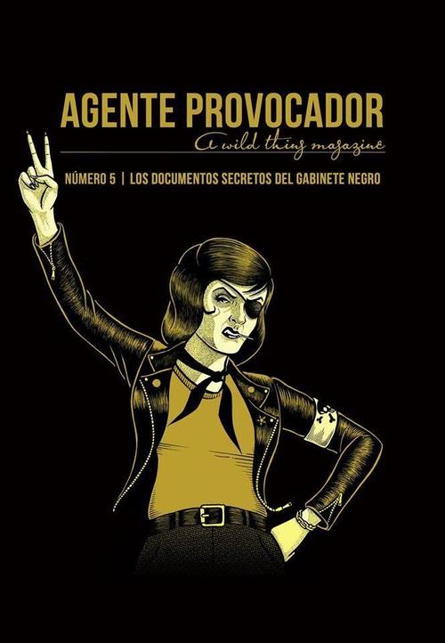 Agente provocador nº5 (A Wild Thing Magazine). 