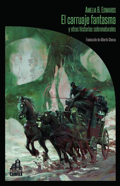 Carruaje fantasma y otras historias sobrenaturales, El.