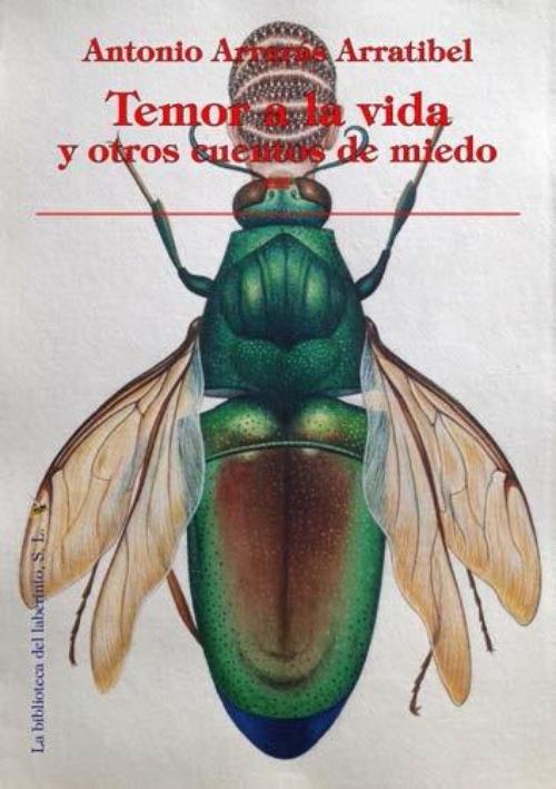 Temor a la vida y otros relatos de miedo.