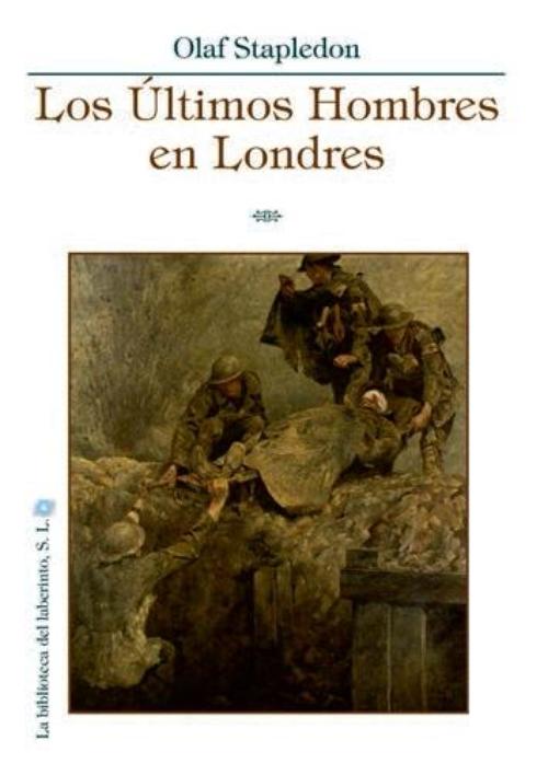 Ultimos Hombres en Londres, Los.
