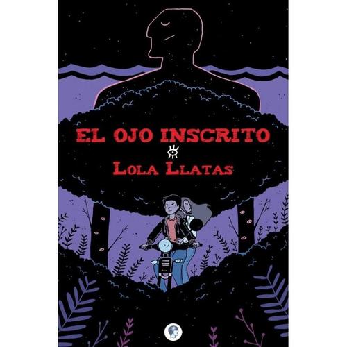 Ojo Inscrito, El.
