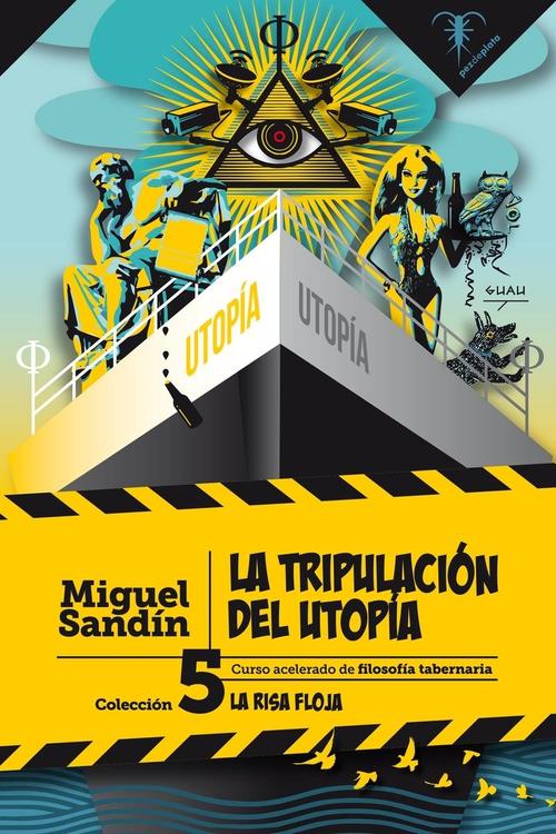 Tripulación del Utopía, La