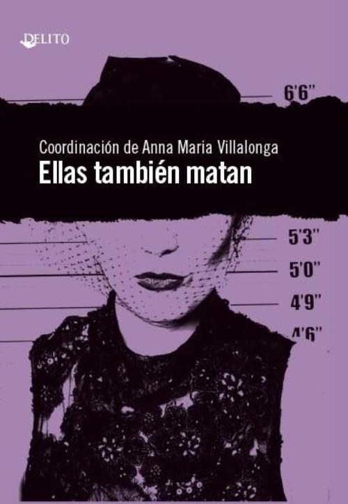 Ellas también matan.