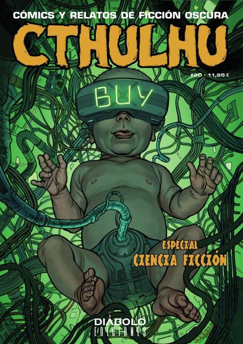 Cthulhu 20. Cómics y relatos de ficción oscura. Especial ciencia ficción.