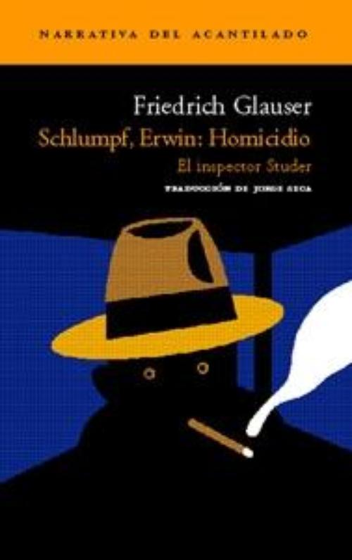 Schlumpf, Erwin: Homicidio. El inspector Studer