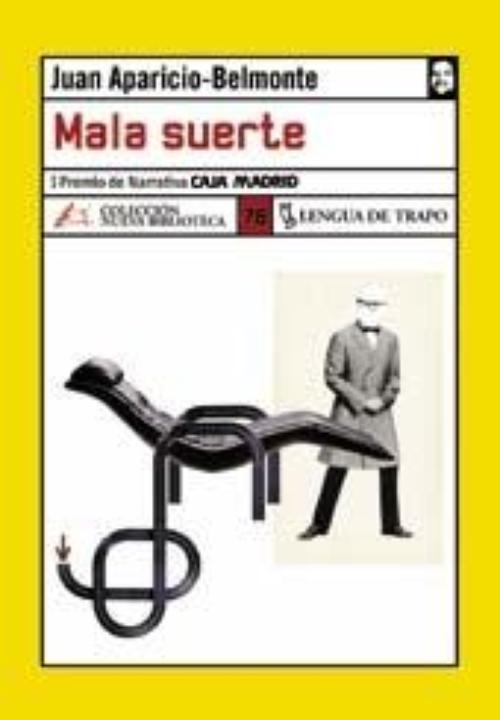 Mala suerte. 