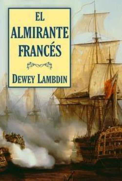 Almirante francés, El. 