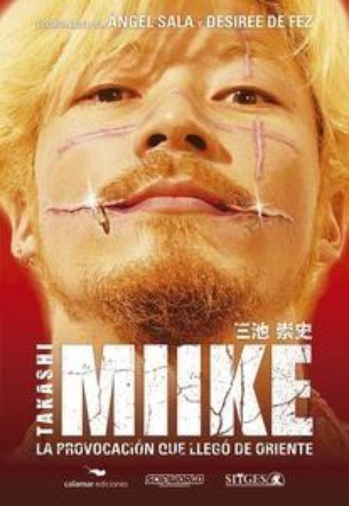 Takashi Miike. La provocación que llegó de Oriente