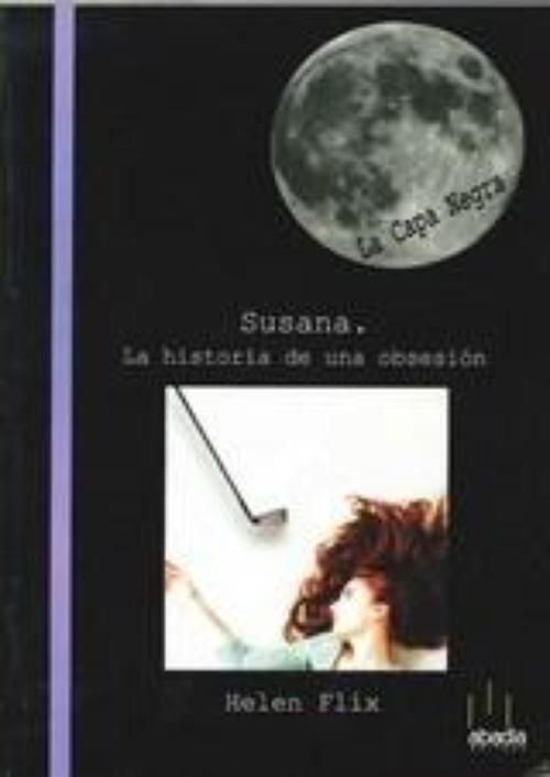 Susana. La historia de una obsesión