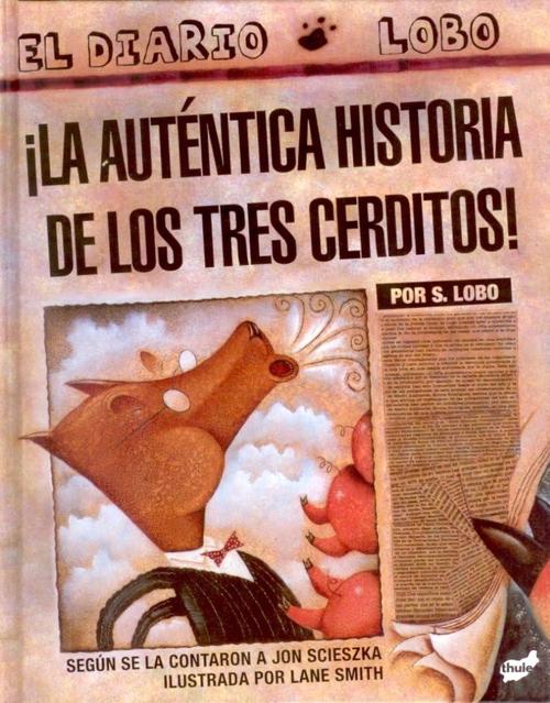 Auténtica historia de los tres cerditos, La.