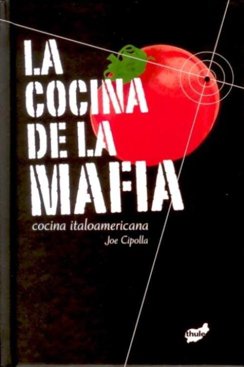 Cocina de la mafia, La.